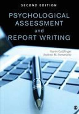 Psychological Assessment and Report Writing 2nd 9781452259109 Front Cover