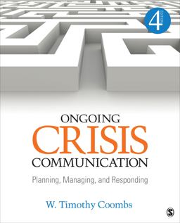 Ongoing Crisis Communication Planning, Managing, and Responding 4th 9781452261362 Front Cover