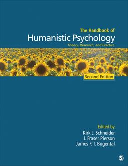 Handbook of Humanistic Psychology Theory, Research, and Practice 2nd 9781452267746 Front Cover