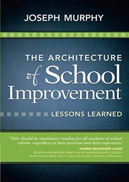 The Architecture of School Improvement