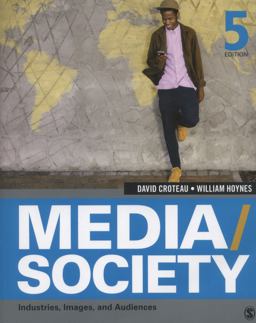 Media/Society Industries, Images, and Audiences 5th 9781452268378 Front Cover