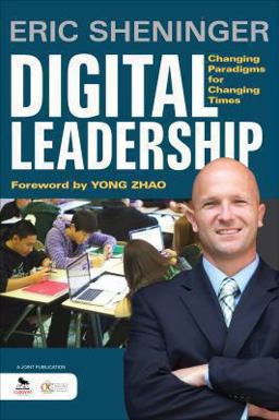 Digital Leadership Changing Paradigms for Changing Times  9781452276618 Front Cover