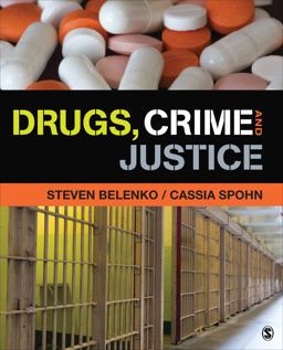 Drugs, Crime and Justice  9781452277080 Front Cover