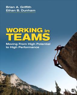 Working in Teams Moving from High Potential to High Performance  9781452286303 Front Cover