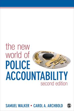 New World of Police Accountability 2nd 9781452286877 Front Cover