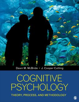 Cognitive Psychology Theory, Process, and Methodology  9781452288796 Front Cover