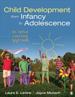 Child Development from Infancy to Adolescence An Active Learning Approach  9781452288819 Front Cover