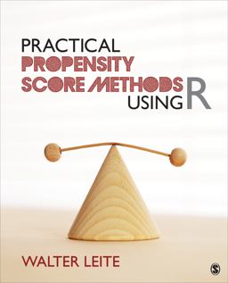 Practical Propensity Score Methods Using R  9781452288888 Front Cover