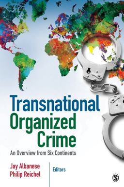 Transnational Organized Crime An Overview from Six Continents  9781452290072 Front Cover