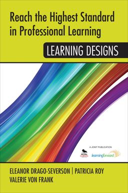 Reach the Highest Standard in Professional Learning: Learning Designs  9781452292014 Front Cover