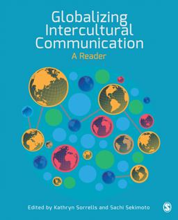 Globalizing Intercultural Communication A Reader  9781452299334 Front Cover