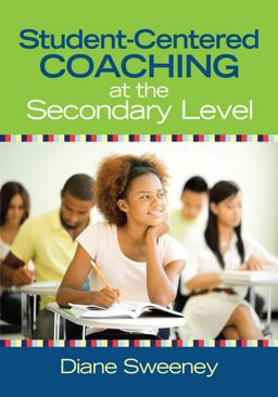 Student-Centered Coaching at the Secondary Level  9781452299488 Front Cover