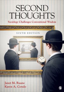 Second Thoughts Sociology Challenges Conventional Wisdom 6th 9781452299495 Front Cover