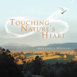 Touching Nature's Heart Touching Nature's Heart
