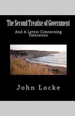 Second Treatise of Government and a Letter Concerning Toleration  9781452847566 Front Cover