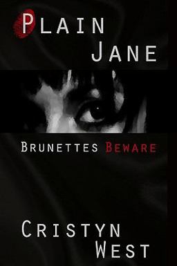 Plain Jane Brunettes Beware  9781452854342 Front Cover