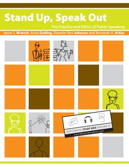 Stand Up, Speak Out The Practice and Ethics of Public Speaking  9781453312254 Front Cover