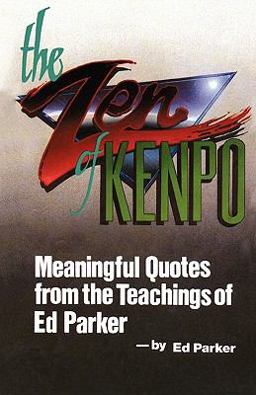 The Zen of Kenpo