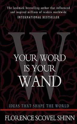 Your Word Is Your Wand