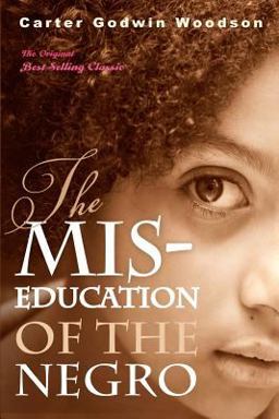 Mis-Education of the Negro  9781453697238 Front Cover