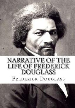 Narrative of the Life of Frederick Douglas