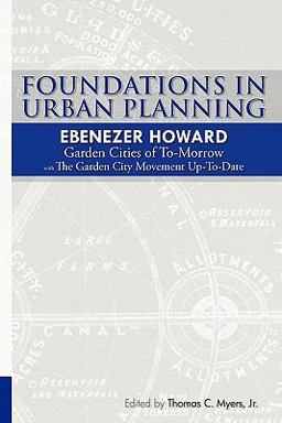 Foundations in Urban Planning - Ebenezer Howard Foundations in Urban Planning - Ebenezer Howard