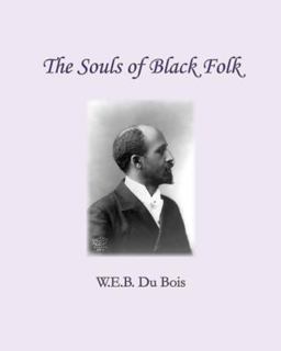 Souls of Black Folk  9781453857540 Front Cover