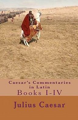 Caesar's Commentaries in Latin