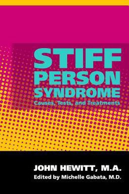 Stiff Person Syndrome Stiff Person Syndrome