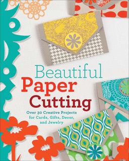 Beautiful Paper Cutting 2015 9781454708858 Front Cover