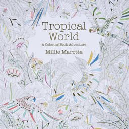 Tropical World A Coloring Book Adventure  9781454709138 Front Cover