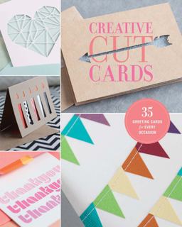 Creative Cut Cards 2016 9781454709305 Front Cover