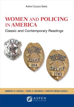 Women and Policing in America Classic and Contemporary Readings 7th 2011 9781454802426 Front Cover
