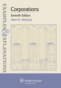 Corporations Examples and Explanations 7th 9781454802471 Front Cover