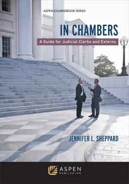 In Chambers A Guide for Judicial Clerks and Externs  9781454802891 Front Cover