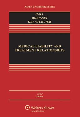 Medical Liability and Treatment Relationships