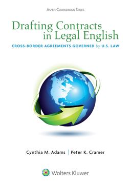 Drafting Contracts in Legal English: Cross-border Agreements Governed by U.s. Law  9781454805465 Front Cover