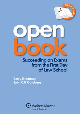 Open Book Succeeding on Exams from the First Day of Law School  9781454806073 Front Cover