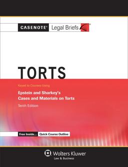 Torts: Keyed to Epstein and Sharkey's Cases and Materials on Torts  9781454808077 Front Cover