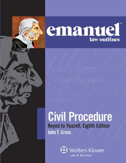 Emanuel Law Outlines - Civil Procedure