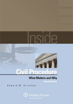 Inside Civil Procedure What Matters and Why 2nd 9781454810971 Front Cover