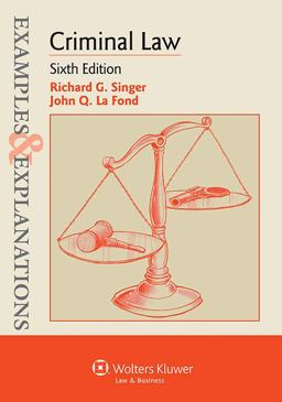 Criminal Law: Examples and Explanations  9781454815532 Front Cover