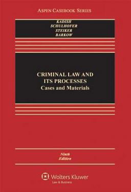 Criminal Law and Its Processes 9th 9781454817550 Front Cover
