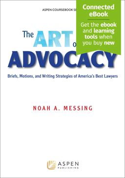 Art of Advocacy Briefs, Motions, and Writing Strategies of America's Best Lawyers  9781454818380 Front Cover