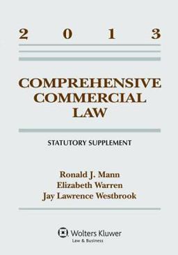 Comprehensive Commercial Law 2013 Statutory Supplement