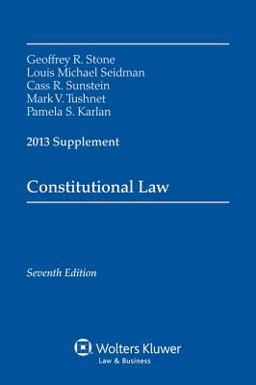Constitutional Law 2013 Supplement Constitutional Law 2013 Supplement