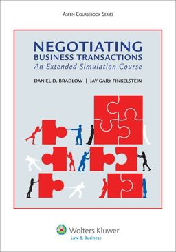 Negotiating Business Transactions An Extended Simulation Course  9781454830719 Front Cover