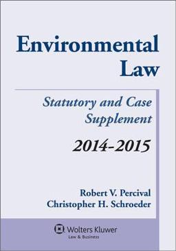 Environmental Law 2014-2015 Case and Statutory Supplement
