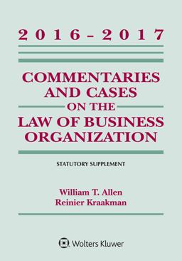 Commentaries and Cases on the Law of Business Organizations 2016-2017 6th 9781454840541 Front Cover