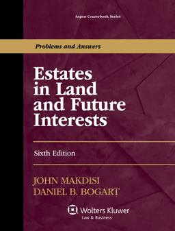 Estates in Land and Future Interests 6th 9781454840824 Front Cover